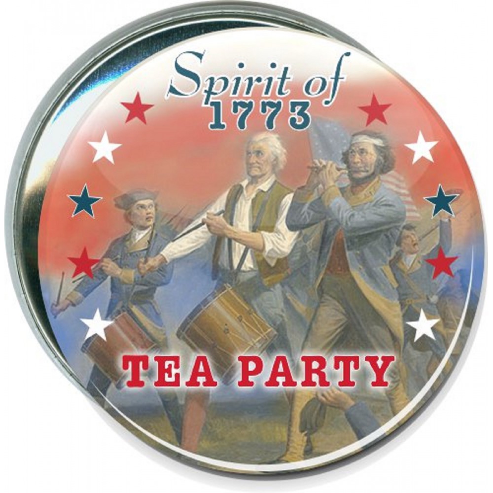 Custom Political - Spirit of 1773, Tea Party - 3 Inch Round Button