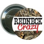 Social Groups - Redneck Crazy - 2 1/4 Inch Round Button with Logo