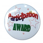 1" Stock Celluloid "Participant Award" Button Personalized