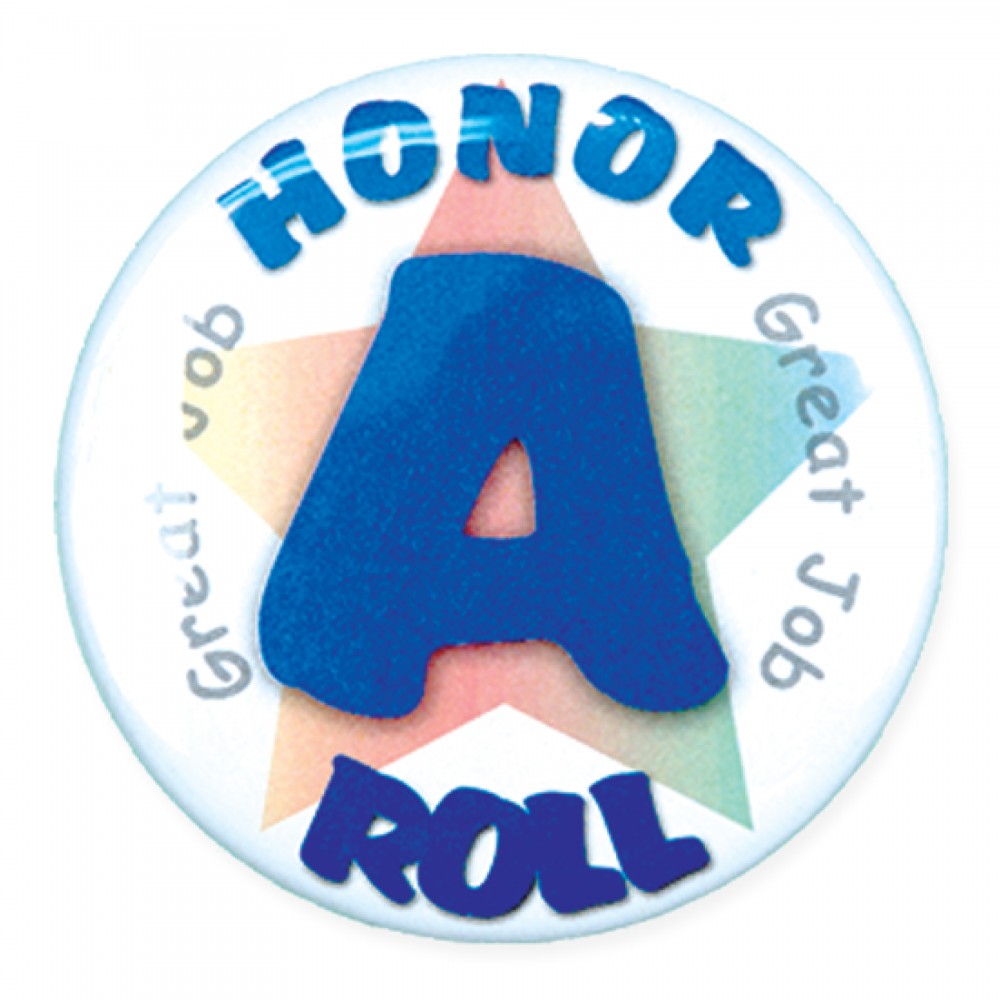 Promotional 2" Stock Celluloid "A Honor Roll" Button