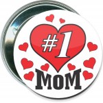 Custom Mothers Day - #1 Mom - 2 1/4 Inch Round Button
