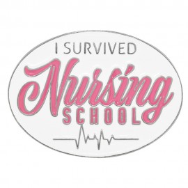 Custom Imprinted I Survived Nursing School Pin