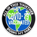 Custom Imprinted Doing My Part COVID-19 Vaccinated Pin