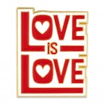 Promotional Love Is Love Lapel Pin
