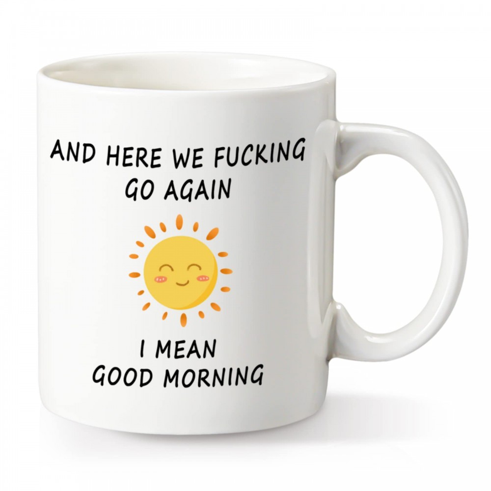 11 Oz. Ceramic Coffee Mug/Good Morning Funny Coffee Mug with Logo