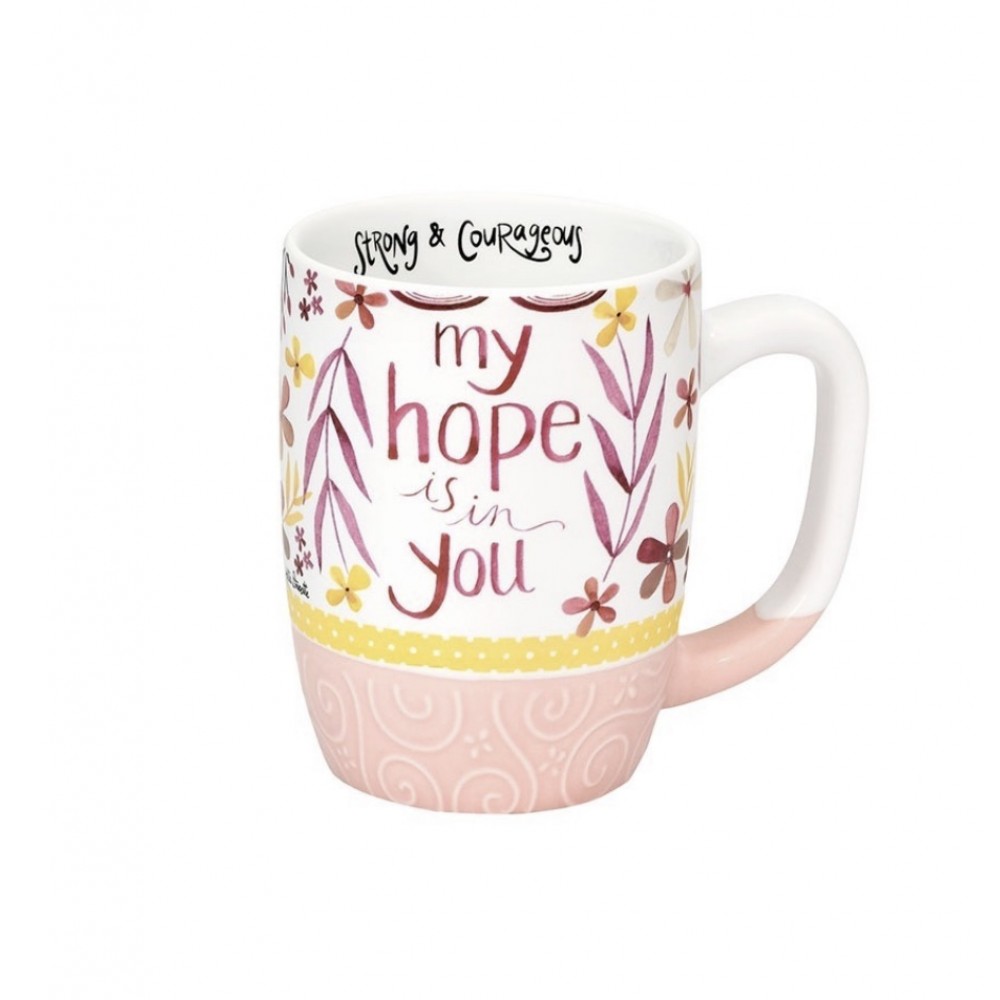 Logo Branded My hope is in you strong and courageous mug Logo Branded My hope is in you strong and courageous mug