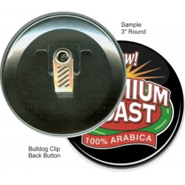 Custom Custom Buttons - 3 Inch Round, Bulldog Clip