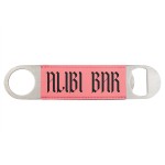 Promotional Pink 1-1/2"x7" Oval Rectangle Bottle Opener, Laserable Leatherette