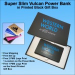 Super Slim Vulcan Power Bank in Printed Black Gift Box 4000 mAh with Logo